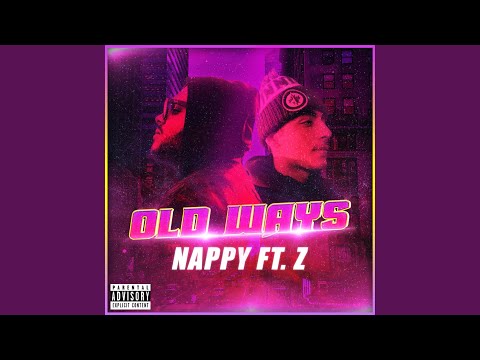 Old Ways (feat. Z)
