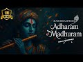 Adharam Madhuram Krishna Lyrical Meditation Chant Madhurashtakam For Inner Bliss Devotion