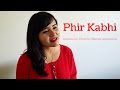 Phir Kabhi - Female Cover Version by Ramya Ramkumar | MS Dhoni | Arijit Singh