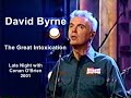 David Byrne The Great Intoxication Late Night With Conan O Brien 2001