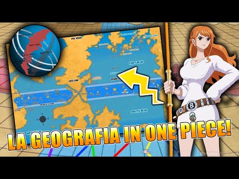 TUTTA La GEOGRAFIA di One Piece SPIEGATA - Guida Completa a One Piece 1/3