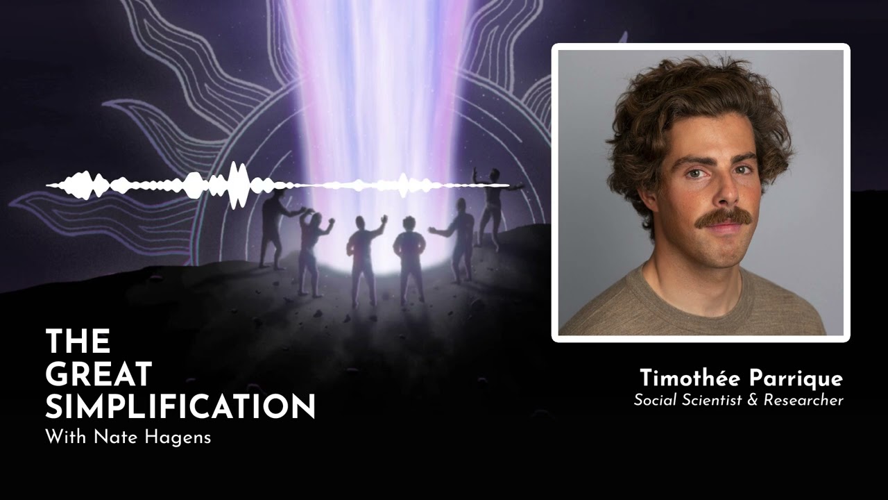Timothée Parrique: “Degrowth: Slow is the New Cool” | The Great Simplification #32