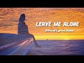 Leave Me Alone | NiExshadow | Official Lyrics Video - English sad song