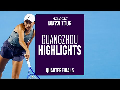 Guangzhou quarterfinals featuring Zhang, Li, Sun, and Liu | WTA Match Highlights
