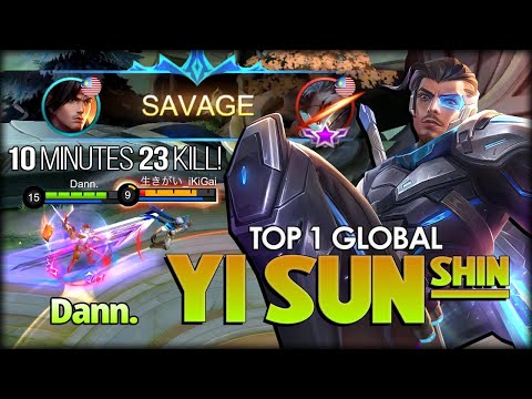SAVAGE!! 23 Kill in 10 Minutes! Dann. Top 1 Global Yi Sun-shin - Mobile Legends: Bang Bang