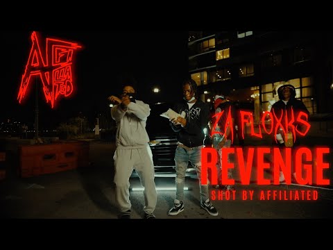 Za Floxks - Revenge (Official Music Video) Shot By @AFFILIATEDFILMS