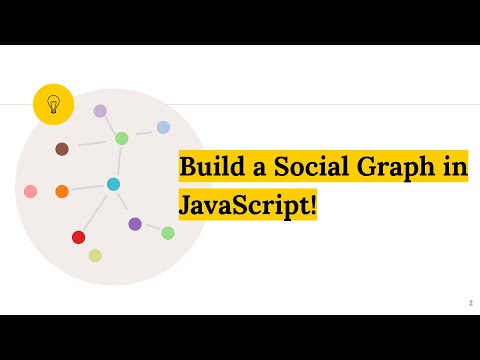 Data Structures: Build a Social Graph in JavaScript!