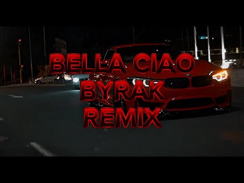 BYRAK - BELLA CIAO REMIX
