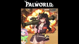 【Part10】パルワールド / PALWORLD ずんだもん ＆ 四国めたん実況【VOICEROID】
