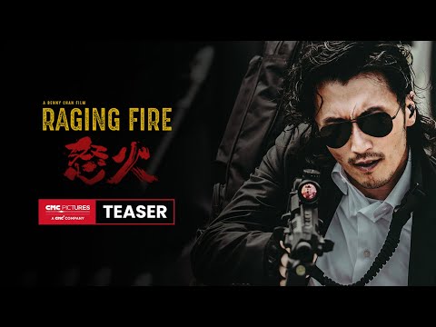 Raging Fire Teaser | In Australia & New Zealand on 19 August;《怒火》电影特辑｜8月19日澳大利亚，新西兰上映