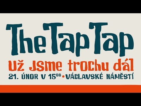 The Tap Tap - Už jsme trochu dál - Záznam z Václaváku | 21. 2. 2015