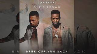 Konshens & Chris Brown - Bruk Off Yuh Back (Remix)