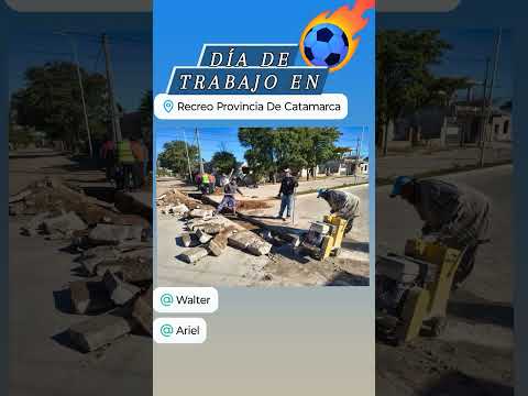 día de trabajo en Recreo Catamarca
