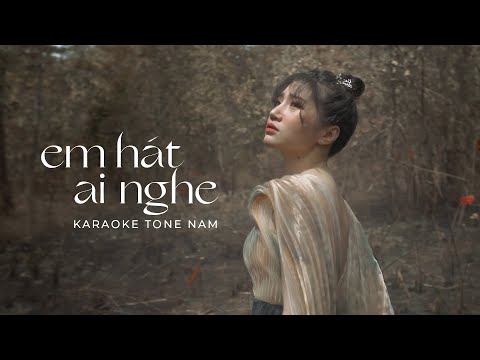 Orange - 'Em Hát Ai Nghe' Karaoke (Tone Nam)