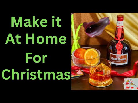 Grand Marnier Orange Liqueur Brandy make it at Home