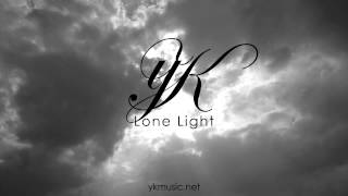 yk - Lone Light ~ I will make your world beautiful ~ [inspirational piano]