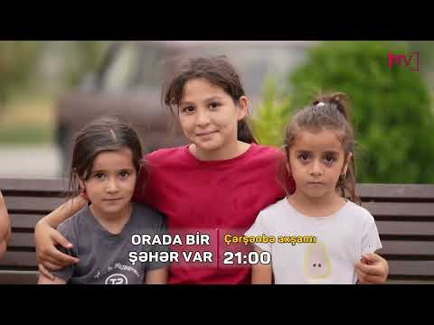 ANONS - ORADA BİR ŞƏHƏR VAR