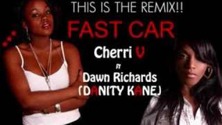 Cherri V - Fast Car (Remix feat. DAWN RICHARD)