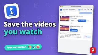 Easy Video Downloader: save the videos you watch, in one click | Free extension