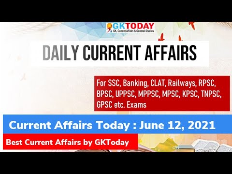 Current Affairs Today [#962] - Current Affairs June 12, 2021 | Current Affairs in English