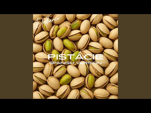 PISTÁCIE (Spanish Version)