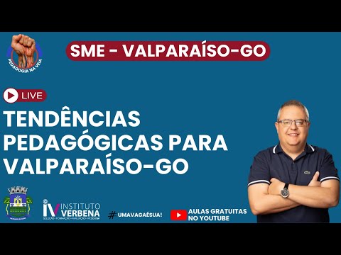🔴 LIVE: Tendências Pedagógicas para o concurso do Valparaíso-GO (Banca Verbena)