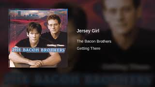 The Bacon Brothers - Jersey Girl