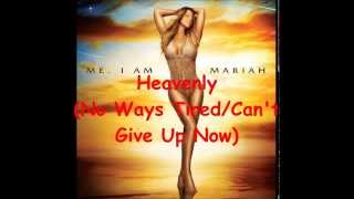 Heavenly (No Ways Tired/Can&#39;t Give Up Now) (Speed Up)