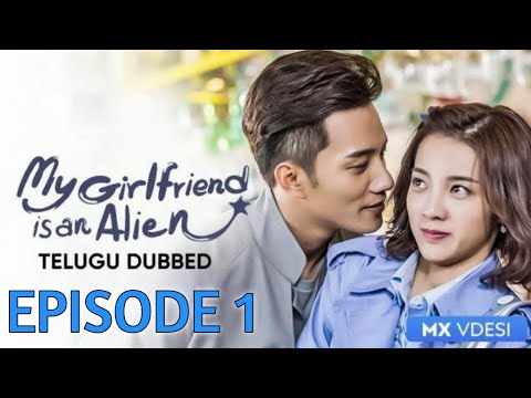 My Girlfriend Is An Alien | Episode 1 (Telugu Dubbed) | Korean Drama | #MGIAA |