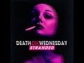 Death on Wednesday - Stranded 