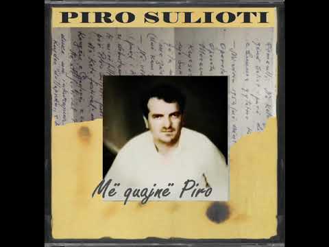 Piro Sulioti -Nën hije t'hënës rrinje