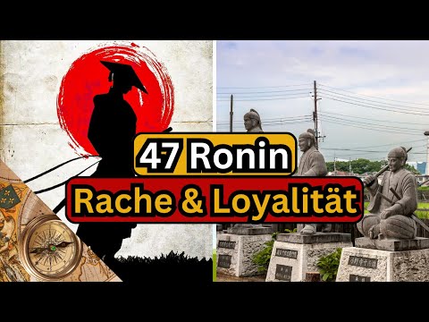 Wahre Geschichte der [47 Ronin aus Ako] - Japans berühmtestes Rachegeschichte
