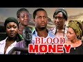 BLOOD MONEY MIKE EZURUONYE OGE OKOYE CLARION CHUKWURA FABIAN ADIBE NIGERIAN CLASSIC MOVIES 2023