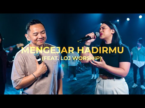 Mengejar Hadir-Mu - Sidney Mohede feat. LOJ Worship [Live Performance]