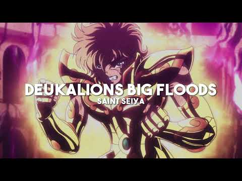 Deukalions Big Floods - Saint Seiya (slowed + reverb)