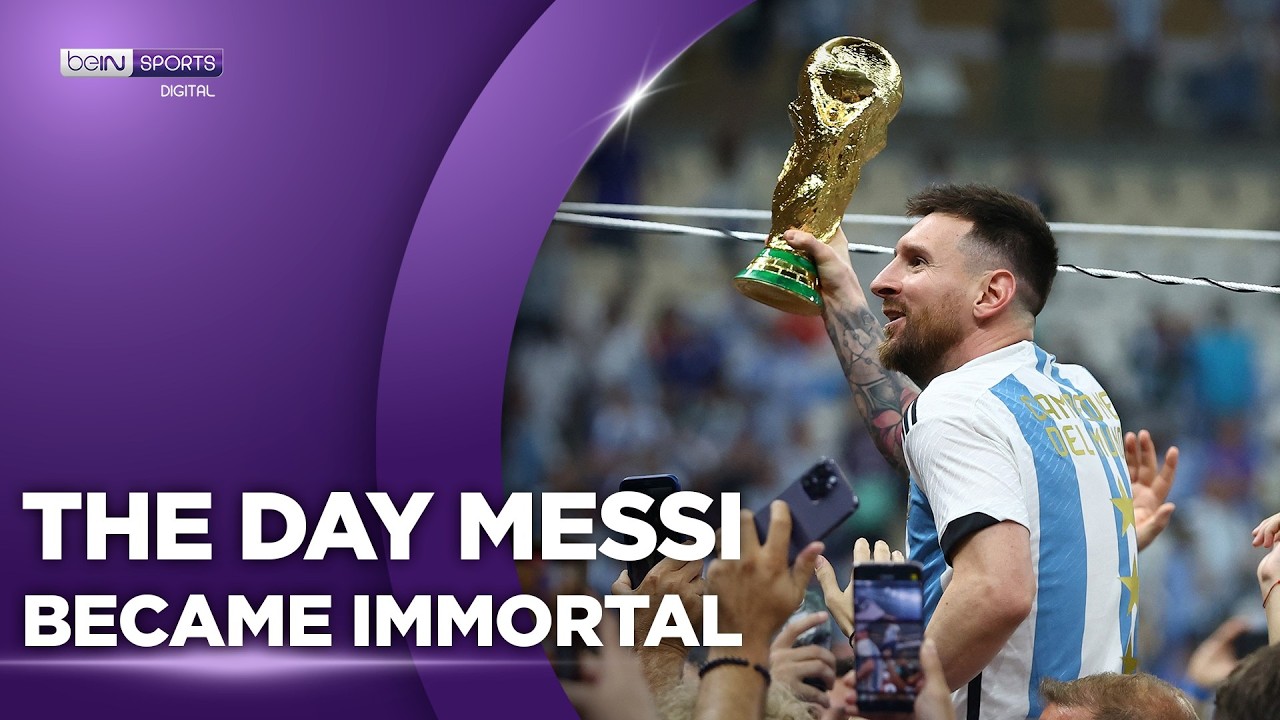December 18, 2022: The Day Lionel Messi Became a World Champion | beIN SPORTS USA