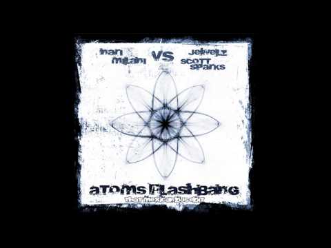 Nari & Milani vs Jewelz & Scott Sparks - Atom's Flashbang (That Mexican DJ's Edit)