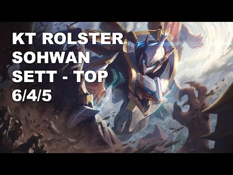 KT Rolster SoHwan Top Sett vs Aatrox - KR Challenger Patch 10.9