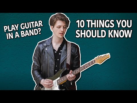 Want To Play Guitar In A Band? 10 Key Things I Wish I Knew Sooner
