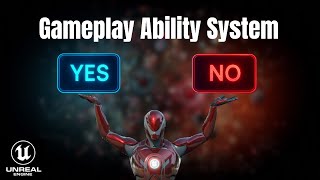 Should You Use Unreal Engine’s Gameplay Ability System (GAS)?