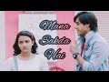 Mana Sakda Hai Samaina VM