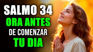 ORACIÓN PODEROSA DE LA MAÑANA con el SALMO 34 | Confianza Total y Liberación en Dios