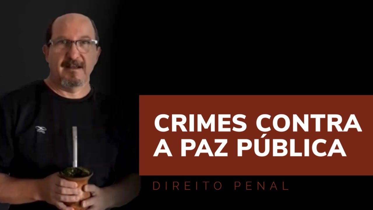 Crimes contra a Paz Pública