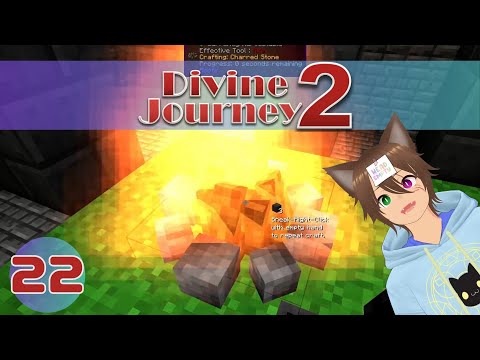Divine Journey 2 - Episode 22 - The roots are on fire!