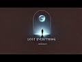 Lost Everything Moonwave Official Lyrics Video