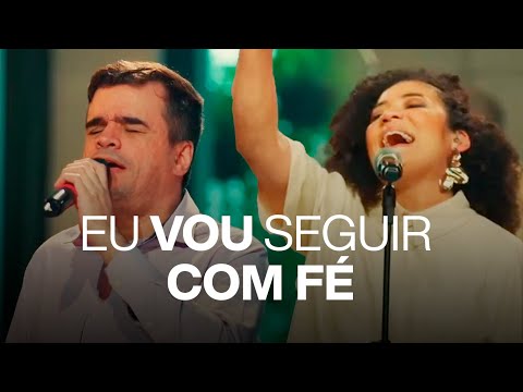 Eu vou seguir com fé - IBAB