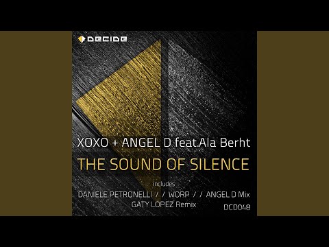 The Sound of Silence (feat. Ala Berht) (Daniele Petronelli, Worp, Angel D Radio Edit)