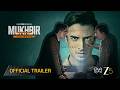 Mukhbir The Story Of A Spy The Movie Official Trailer Hindi Zee 5 Original Watch Now