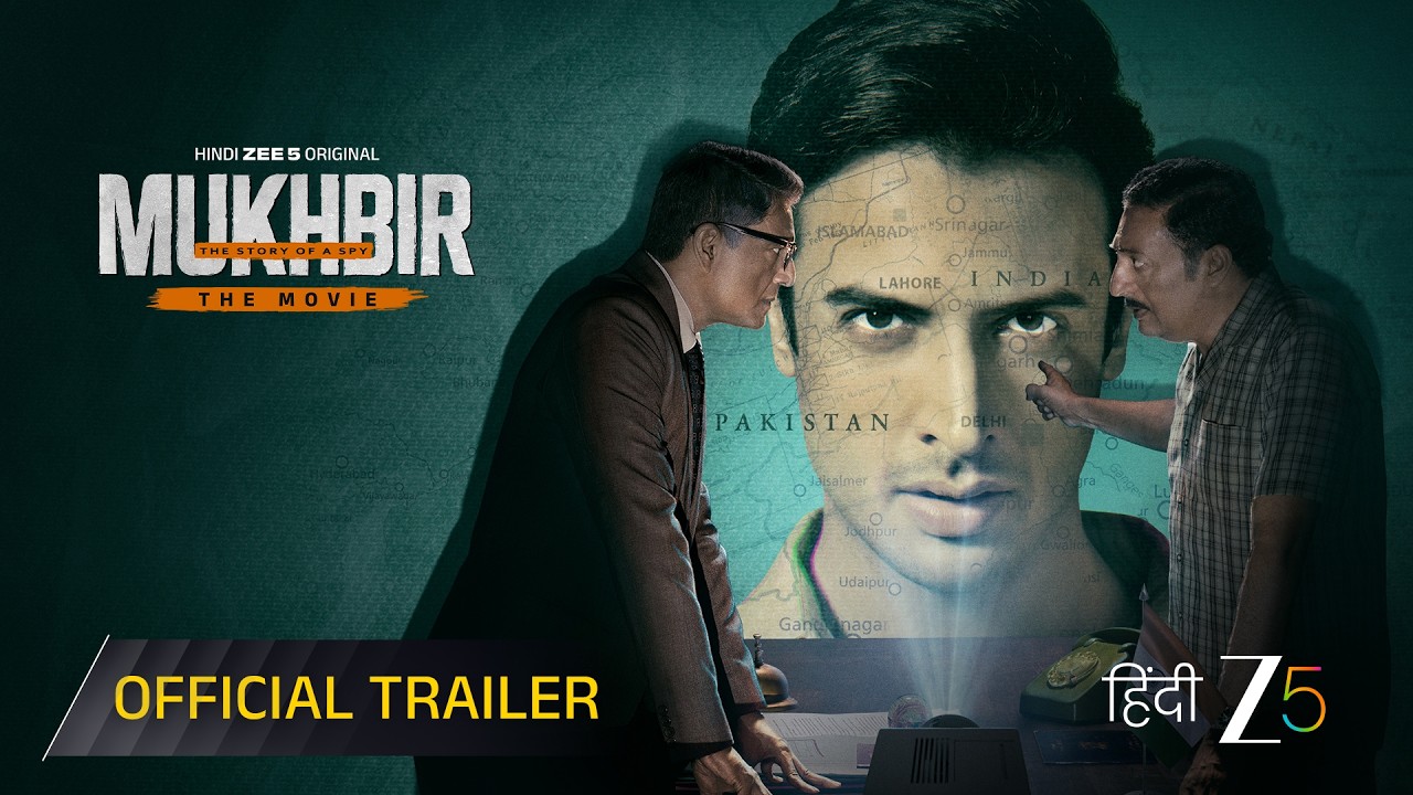 Mukhbir Official Trailer