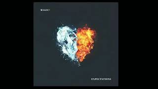 Magic! - Expectations